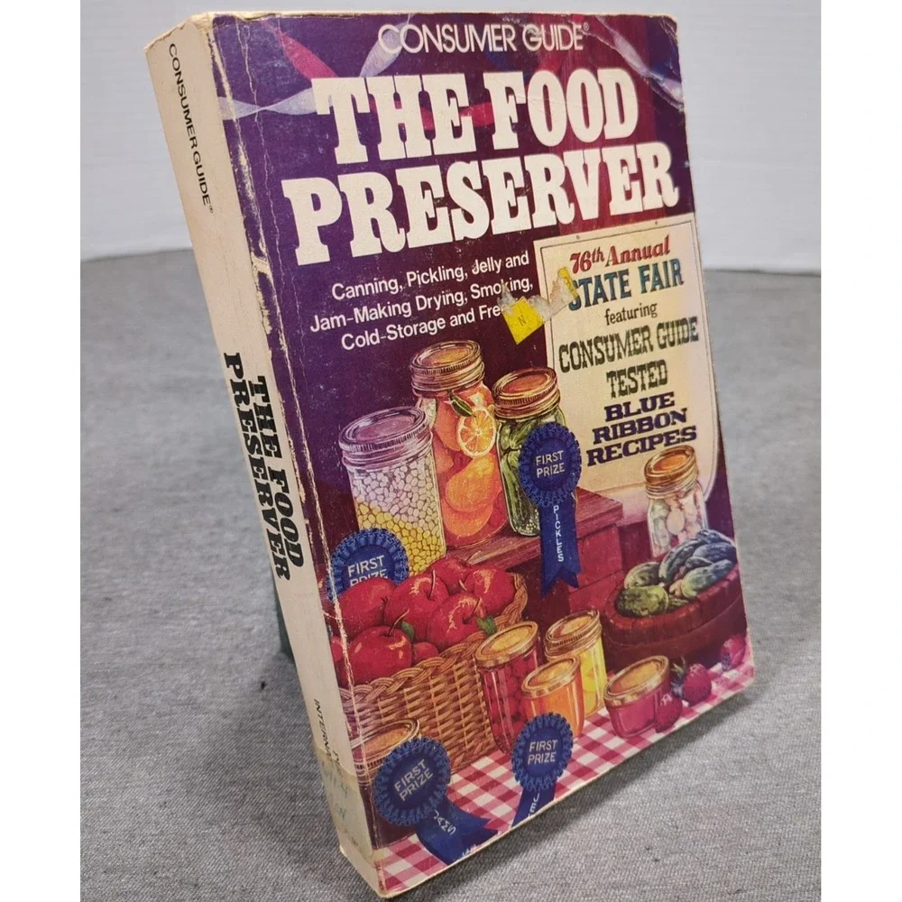1976 The‎ Food Preserver Consumer Guide Blue Ribbon Recipes Vintage Trade PB